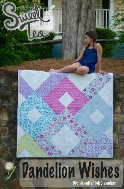 Dandelion WIshes Quilt Pattern By Sweet Tea Pattern Co. by Jennifer McClanahan - Modern Fabric Shoppe