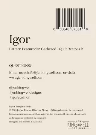 Jen Kingwell- Igor Mylar Template