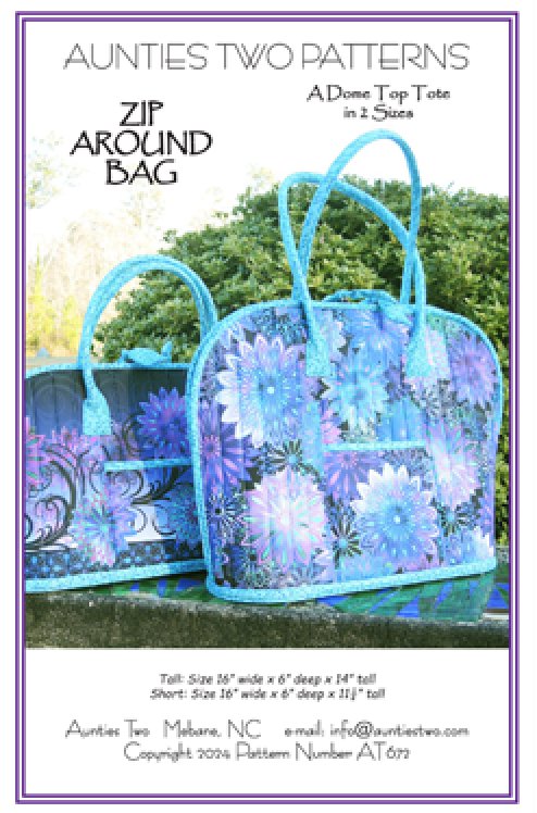 Aunties Two- Zip Around Dome Top Bag Pattern - Modern Fabric Shoppe
