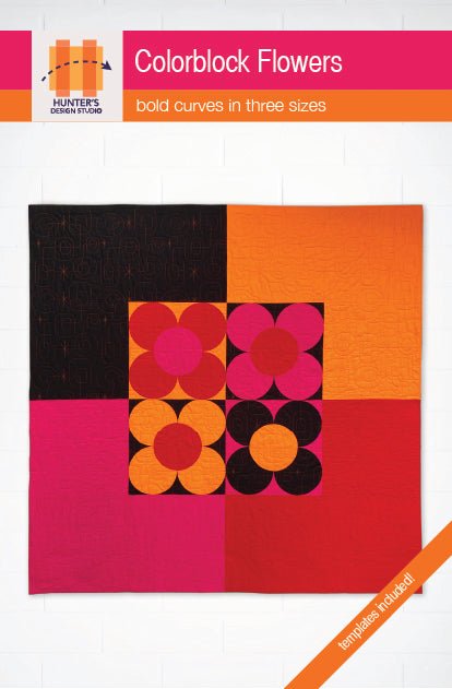 Colorblock Flowers Quilt Pattern By Sam Hunter - Modern Fabric Shoppe