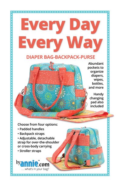 By Annie- Every Day Every Way Bag Pattern
