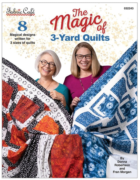 Fabric Cafe- The Magic of 3-Yard Quilts Book - Modern Fabric Shoppe