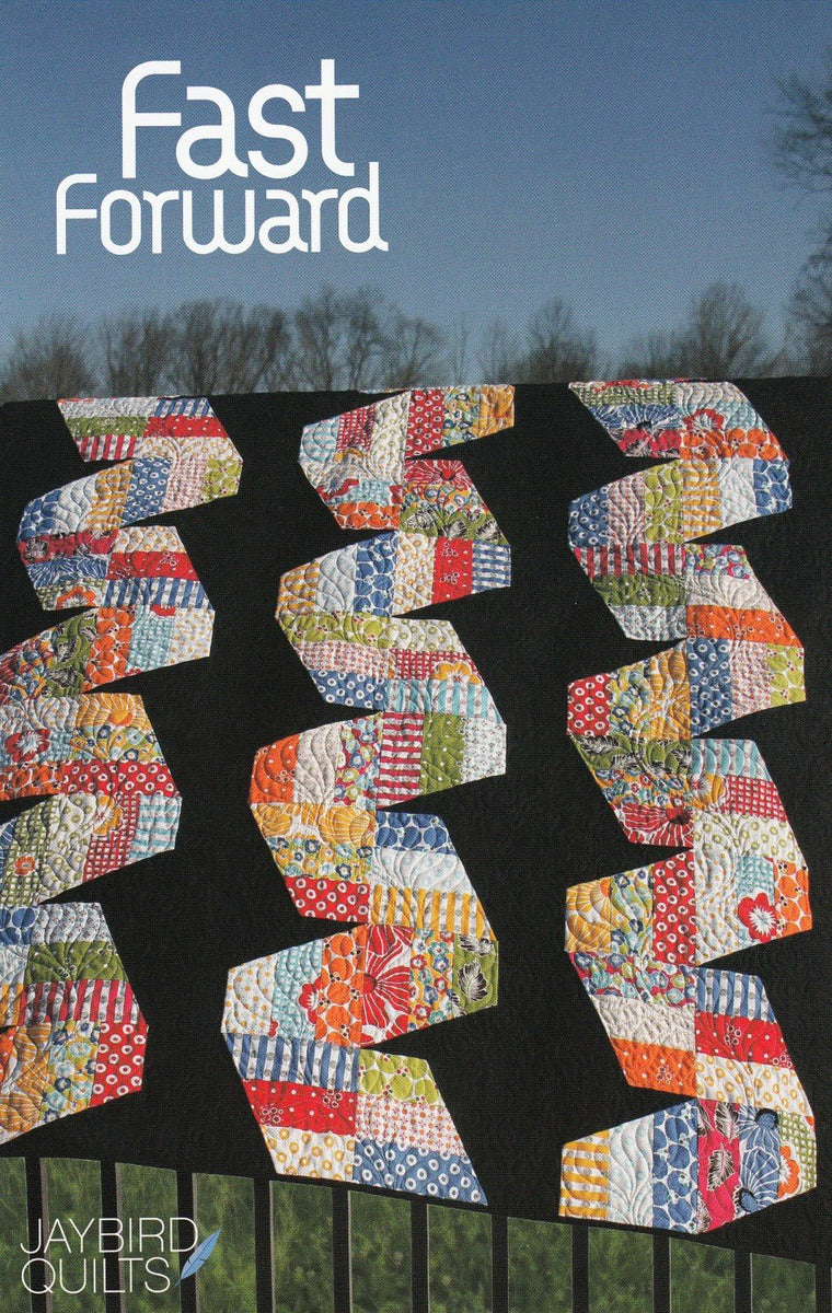 Spring Forward Quilt Pattern Fast Forward Quilt Pattern By Jaybirds Quilts - Modern Fabric Shoppe