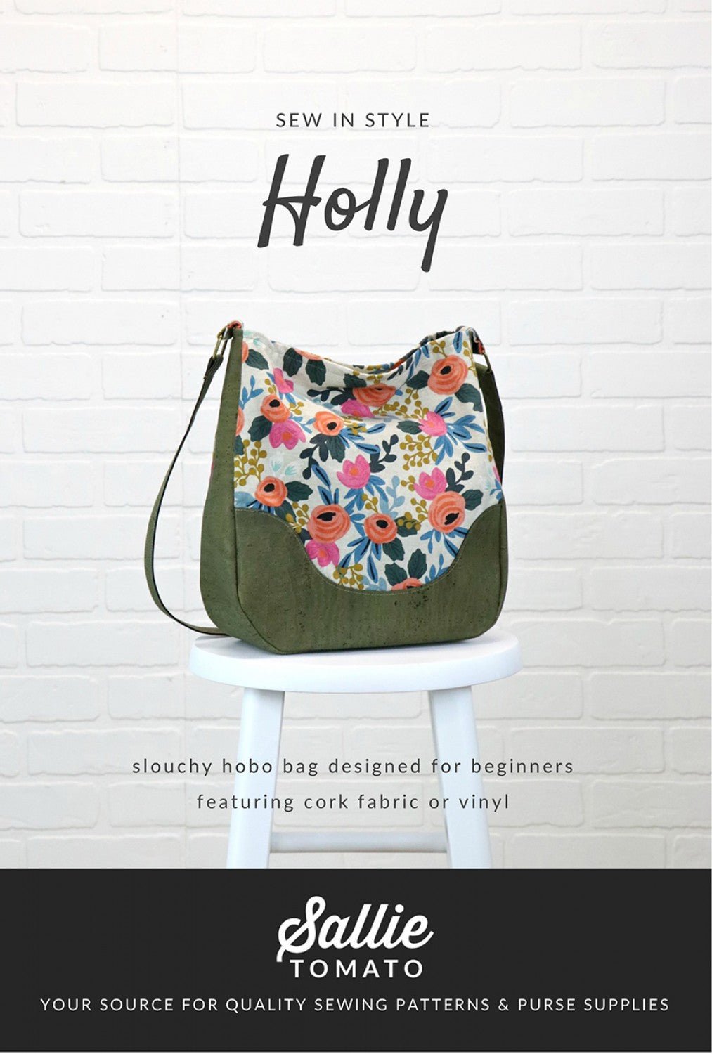 Holly Hobo Bag - Sewing With Cork or Vinyl Fabric Pattern - Sallie Tom –  Prism Fabrics & Crafts